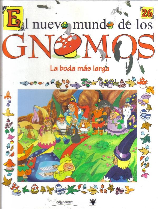 El nuevo mundo de los Gnomos numero 26: La boda mas larga