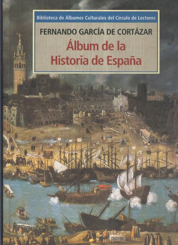 Biblioteca de albumes culturales: Album de la Historia de España (faltan fotos postales)