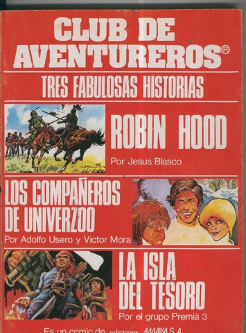 Club de aventureros: Robin Hood-Isla del Tesoro y Compañeros del Univerzoo