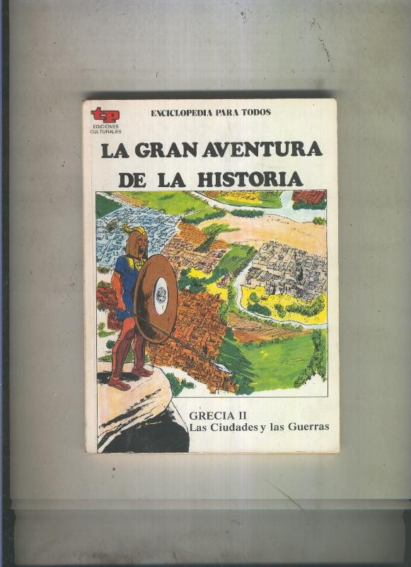 La Gran aventura de la historia numero 10: Grecia II: Las ciudades y las guerras