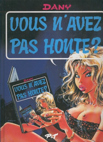 Vous n´avez pas houte ?