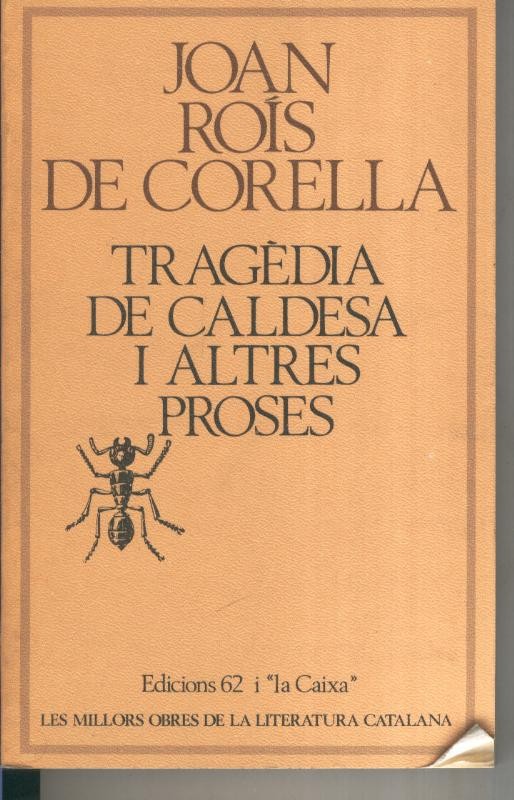 Tragedia de caldesa i altres proses