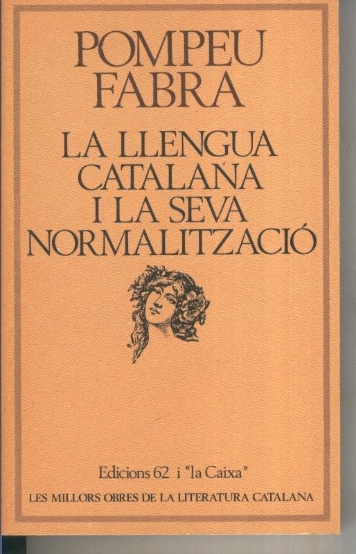 La llengua Catalana i la seva normalitzacio