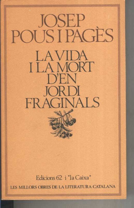 La vida i la mort d en Jordi Fraginals