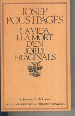 La vida i la mort d en Jordi Fraginals