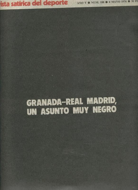 Barrabas numero 188: Granada-Real Madrid, un asunto muy negro