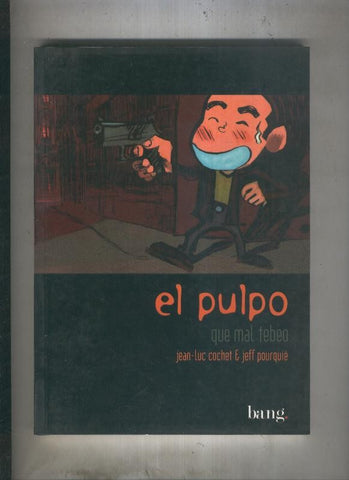 El Pulpo numero 04: Que mal tebeo