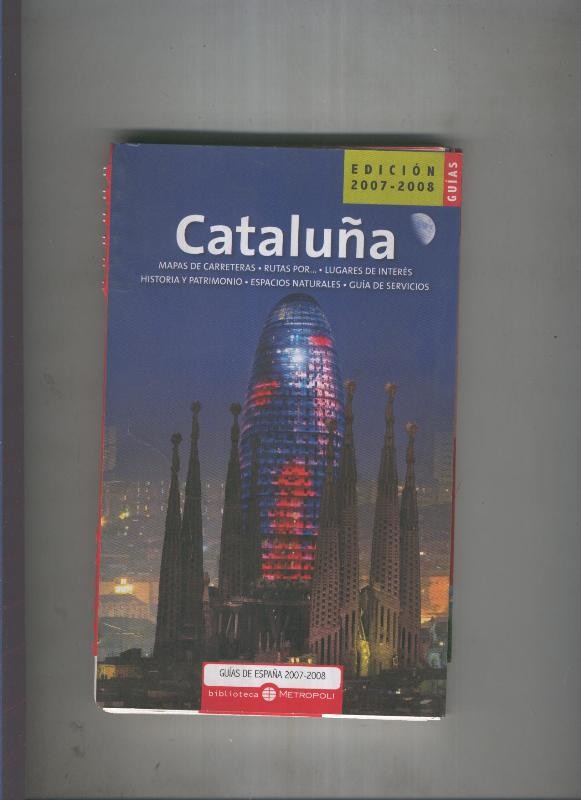 Cataluña. Guias de España 2007-2008