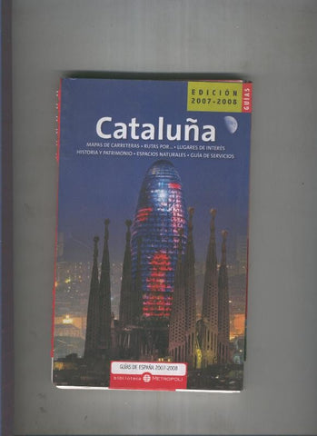 Cataluña. Guias de España 2007-2008