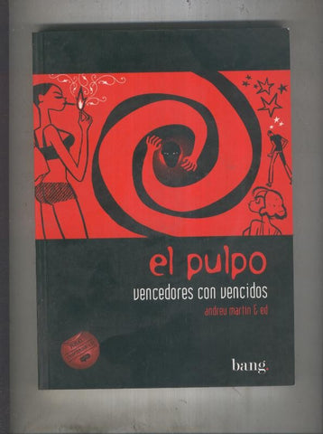 El Pulpo numero 06: Vencedores con vencidos