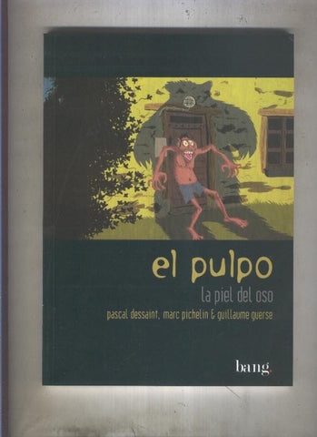 El Pulpo numero 02: La piel de oso