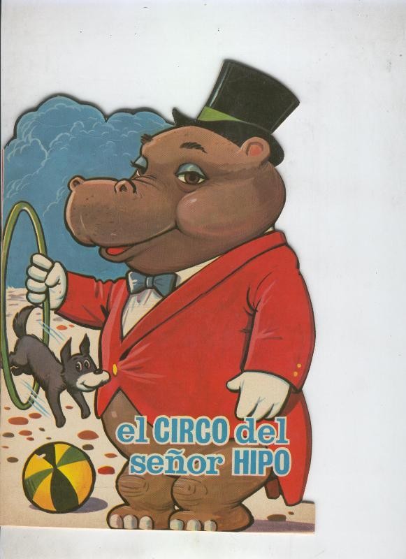 Cuentos troquelados Toray serie ZOO: El circo del señor Hipo