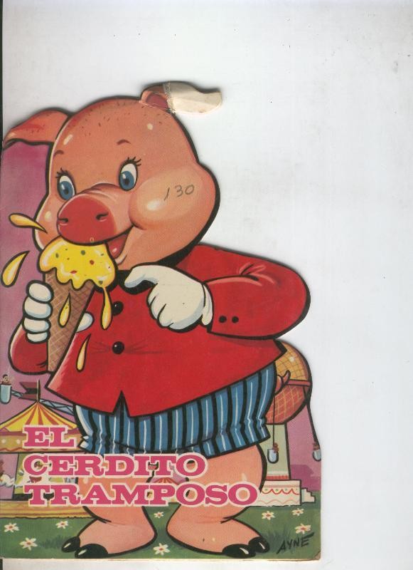 Cuentos troquelados Toray serie ZOO: El cerdito tramposo