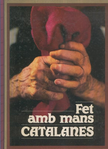 Libro: Fet amb mans catalanes