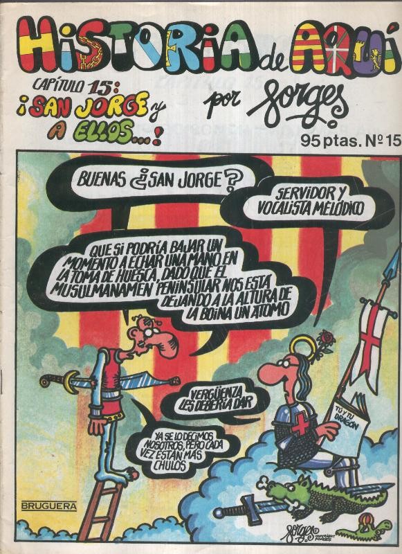 Historia de Aqui numero 15: San Jorge y a ellos