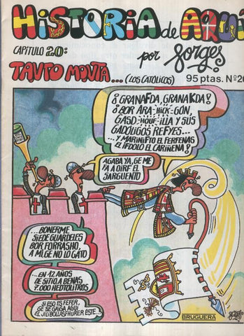 Historia de Aqui numero 20: Tanto monta