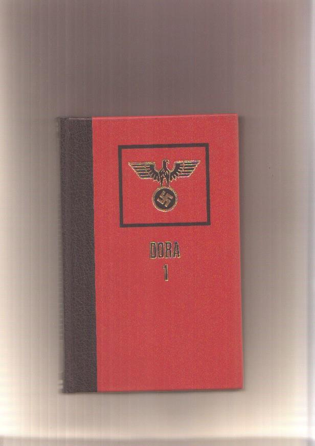 Grandes tragedias de la segunda guerra mundial: Dora I (en el infierno donde los sabios nazis