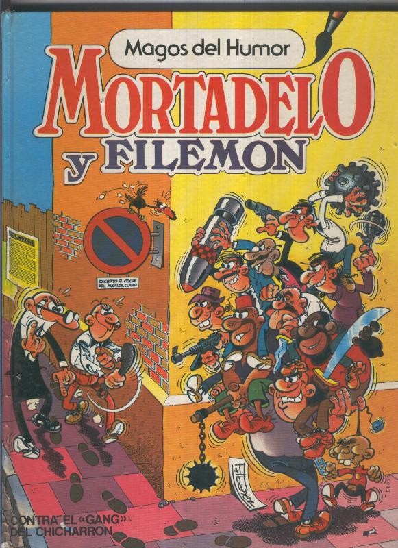 Magos del humor volumen 02: Contra el Gang del Chicharron