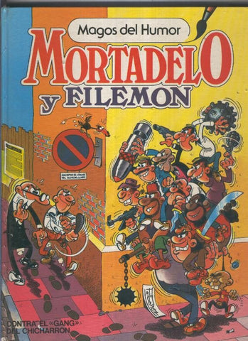 Magos del humor volumen 02: Contra el Gang del Chicharron
