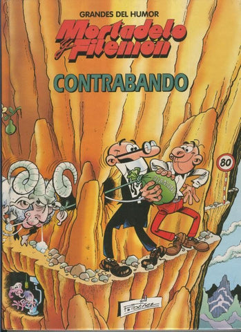 Grandes del Humor numero 07: Mortadelo y Filemon: Contrabando