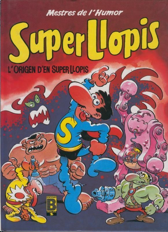 Mestres de l,humor Super Llopis volumen 10: L,origen d,en super Llopis