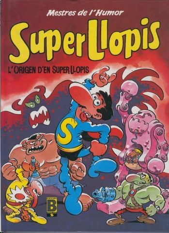 Mestres de l,humor Super Llopis volumen 10: L,origen d,en super Llopis