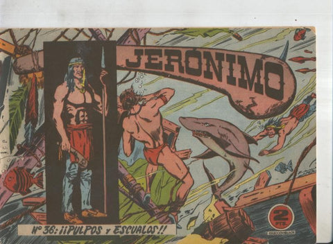 Jeronimo numero 36: Pulpos y escualos