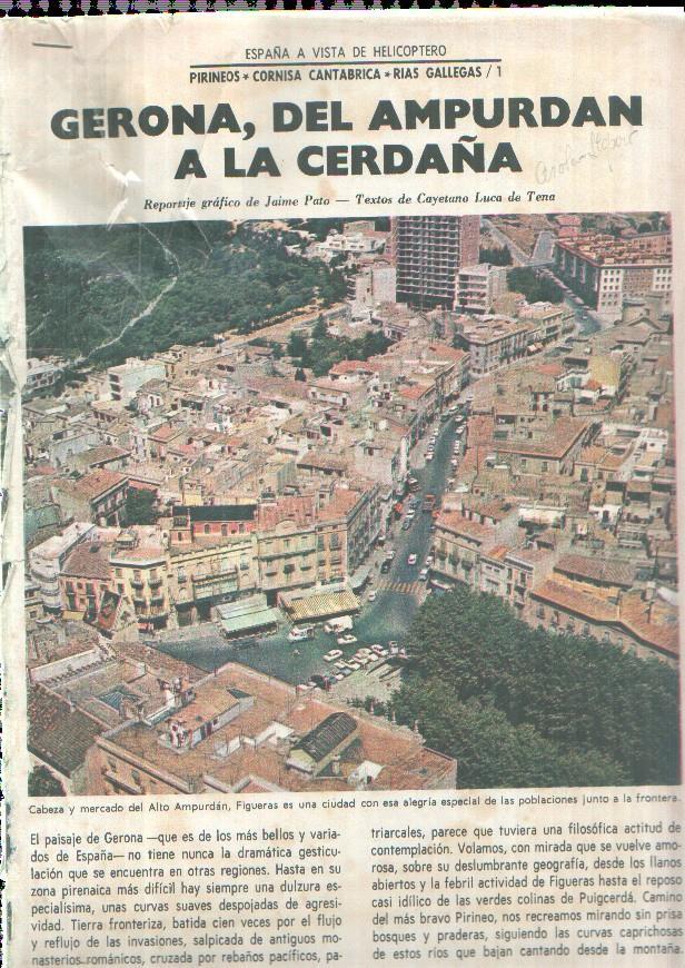España a vista de Helicoptero: Gerona, del Ampurdan a la Cerdaña (estropeada primera pagina con cello cubriendo raja segun imagen)