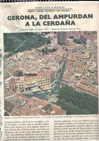 España a vista de Helicoptero: Gerona, del Ampurdan a la Cerdaña (estropeada primera pagina con cello cubriendo raja segun imagen)