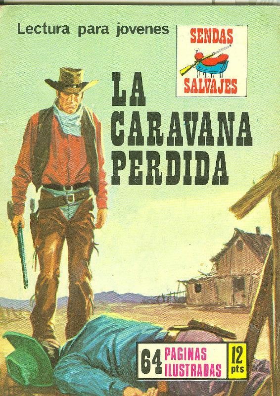 Sendas Salvajes numero 241: La caravana perdida