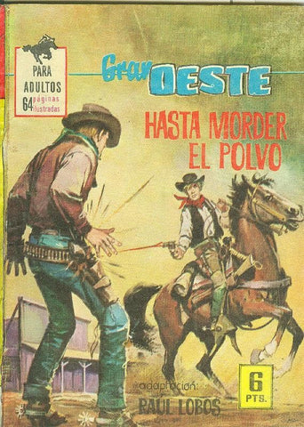 Gran Oeste numero 350: Hasta morder el polvo