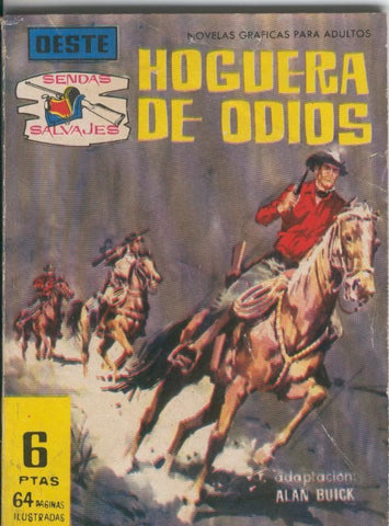 Sendas Salvajes numero 047: Hoguera de odios