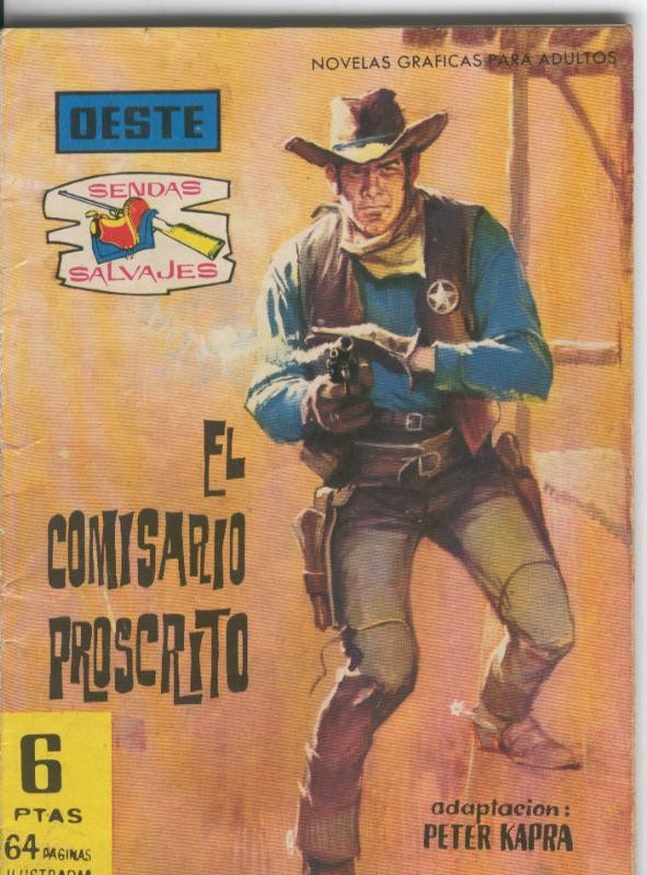 Sendas Salvajes numero 045: El comisario proscrito