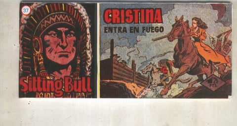 Sitting Bull facsimil numero 37: Cristina entra en fuego