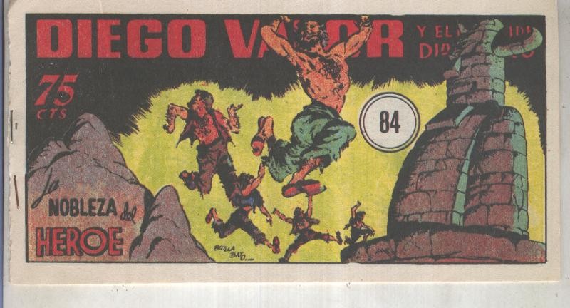 Diego Valor primera serie facsimil numero 084: La nobleza del heroe