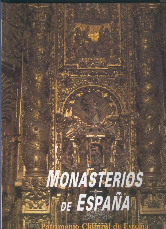 Patrimonio Cultural de España: Monasterios de España