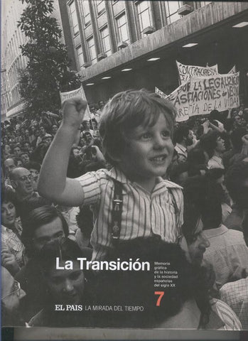 La mirada del tiempo numero 07: La transicion