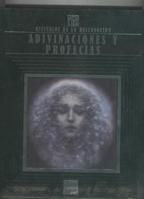Misterios de lo Desconocido: Adivinaciones y profecias