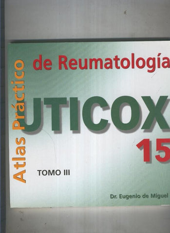 Atlas practico de reumatologia. Tomo III