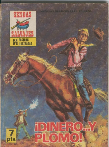 Sendas Salvajes numero 011: Dinero y plomo