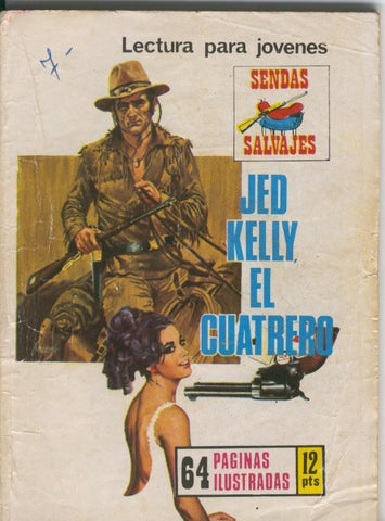 Sendas Salvajes numero 181: Jed Kelly el cuatrero