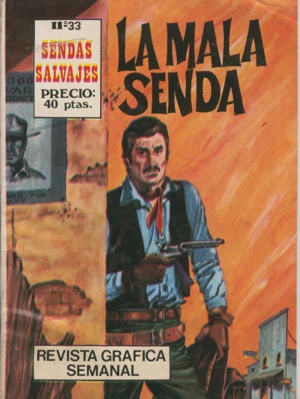 Sendas Salvajes numero 033: La mala senda