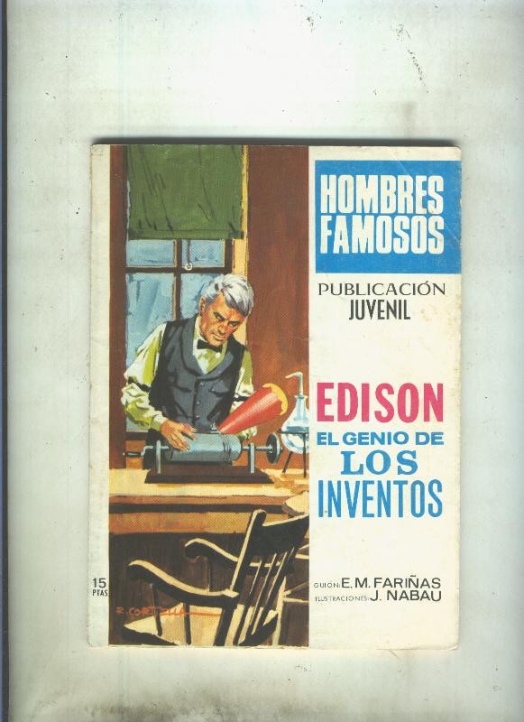Hombres Famosos numero 05: Edison, el genio de los inventos