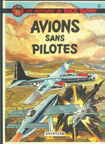 Buck Danny volumen 12: Avions sans pilotes