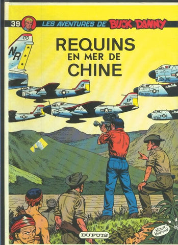 Buck Danny volumen 39: Requins en mer de chine