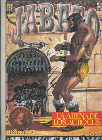 Jabato edicion historica primera edicion numero 100: La arena de los Aurochs