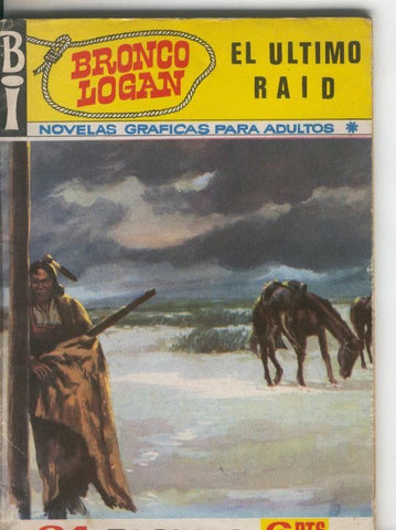 Bronco Logan: El ultimo raid