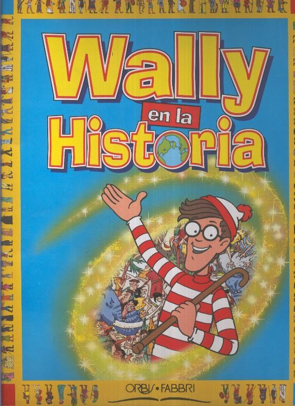 Wally en la historia tapa taladro fasciculos 14 al 26