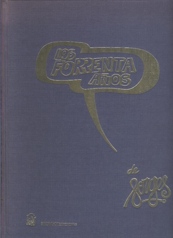 Los Forrenta años