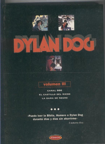 Dylan Dog volumen III: Canal 666-El castillo del miedo-La dama de negro